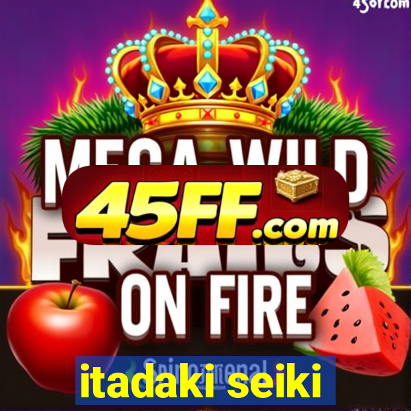 itadaki seiki
